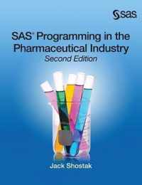 SAS Programming in the Pharmaceutical Industry, Second Edition