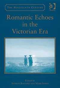 Romantic Echoes in the Victorian Era