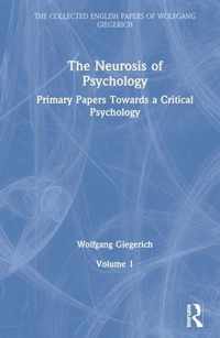 The Neurosis of Psychology