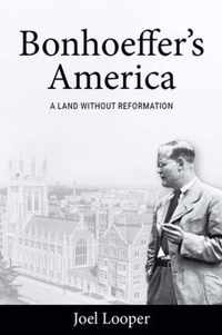 Bonhoeffer's America