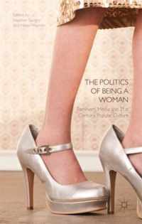 The Politics of Being a Woman