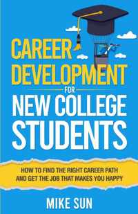 Career Development For New College Students