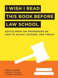 I Wish I Read This Book Before Law School