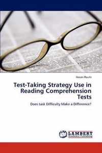 Test-Taking Strategy Use in Reading Comprehension Tests