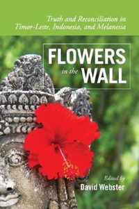 Flowers in the Wall