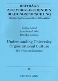 Understanding University Organizational Culture