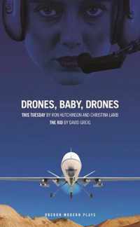 Drones, Baby, Drones