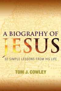 A Biography of Jesus