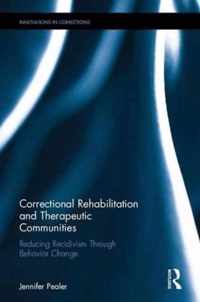 Correctional Rehabilitation and Therapeutic Communities