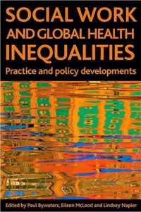 Social Work And Global Health Inequalities