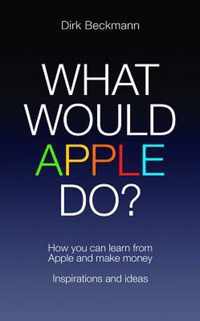 What Would Apple Do?