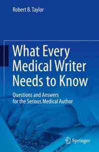 What Every Medical Writer Needs to Know