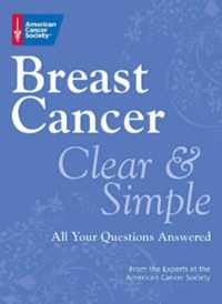 Breast Cancer Clear & Simple