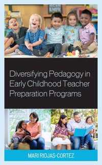 Diversifying Pedagogy in Early Childhood Teacher Preparation Programs