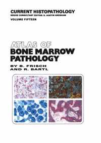 Atlas of Bone Marrow Pathology