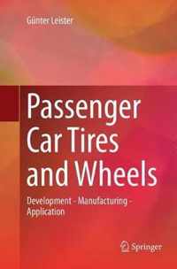 Passenger Car Tires and Wheels