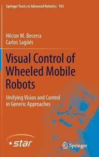 Visual Control of Wheeled Mobile Robots