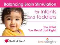 Balancing Brain Stimulation for Infants and Toddlers