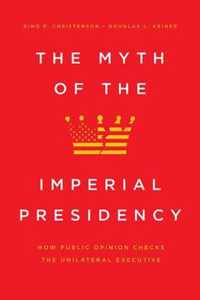 The Myth of the Imperial Presidency