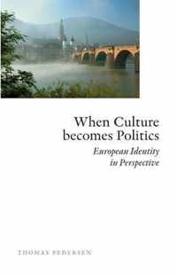 When Culture Becomes Politics