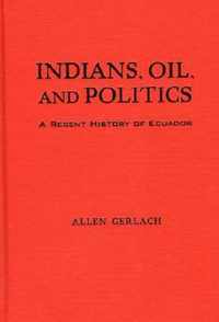 Indians, Oil, and Politics