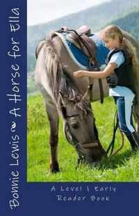 A Horse for Ella (a Level 1 Early Reader Book)