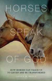 Horses Speak of God