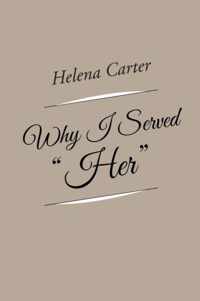 Why I Served Her