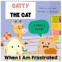 Catty The Cat When I am frustrated