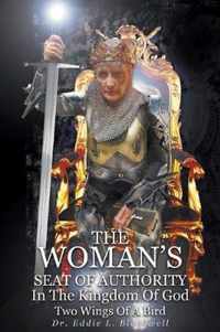 The Woman's Seat of Authority In The Kingdom Of God