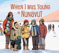 When I Was Young in Nunavut