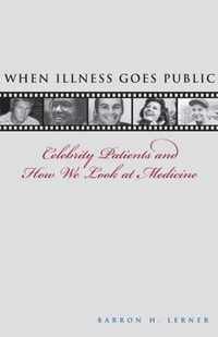 When Illness Goes Public