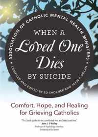 When a Loved One Dies by Suicide