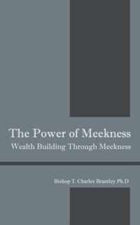 The Power of Meekness