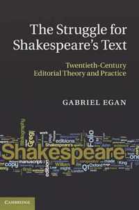 The Struggle for Shakespeare's Text