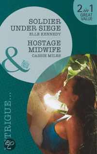 Soldier Under Siege / Hostage Midwife