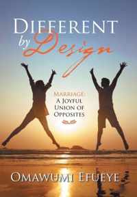 Different by Design: Marriage