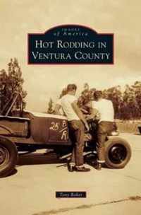 Hot Rodding in Ventura County