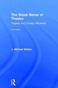 The Greek Sense of Theatre