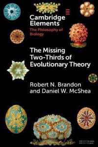 The Missing Two-Thirds of Evolutionary Theory