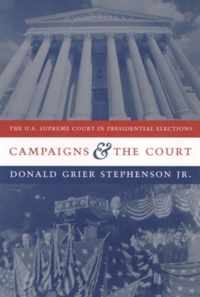 Campaigns and the Court