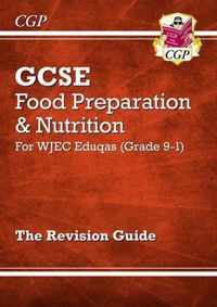 New Grade 9-1 GCSE Food Preparation & Nutrition - WJEC Eduqa