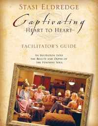 Captivating Heart to Heart Facilitator's Guide