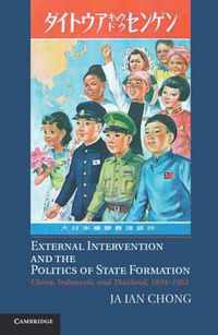 External Intervention And The Politics Of State Formation