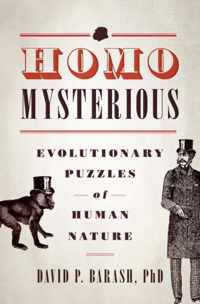 Homo Mysterious Evolutionary Puzzles Of