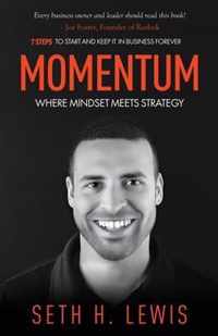 Momentum: Where Mindset Meets Strategy