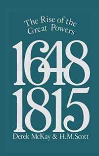 The Rise of the Great Powers 1648 - 1815