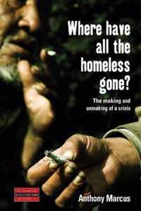 Where Have All the Homeless Gone?