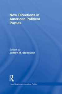 New Directions in American Political Parties