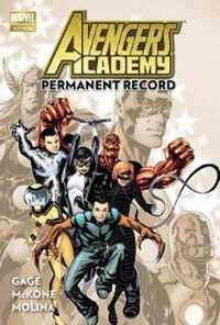 Avengers Academy Vol.1